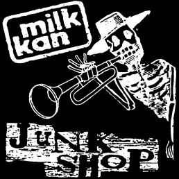 Milk Kan - Junkshop